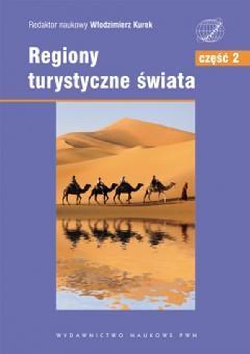 Regiony turystyczne świata - Azja Afryka Australia Oceania - Włodzimierz Kurek