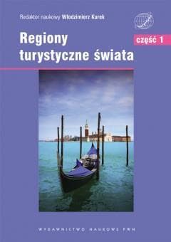 Regiony turystyczne świata - Europa - Włodzimierz Kurek