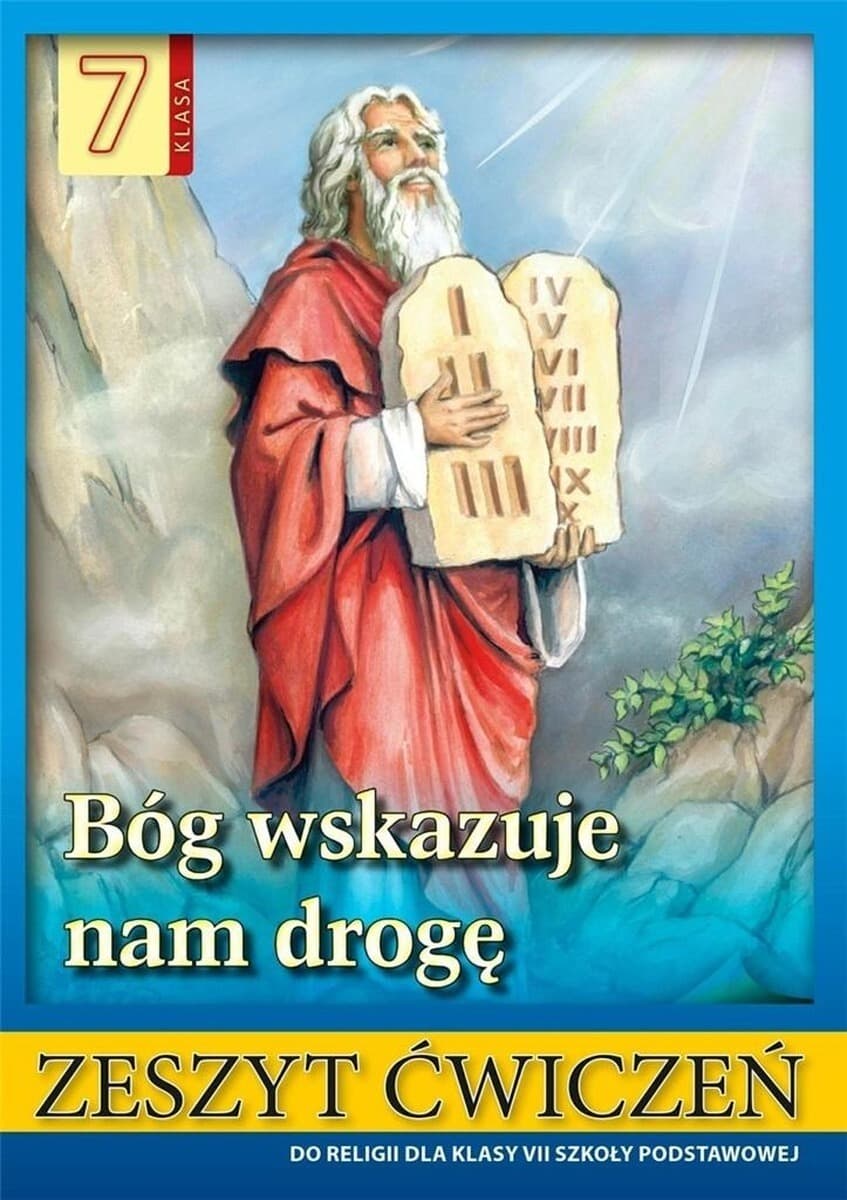 Religia Bóg wskazuje nam drogę dla klasy 7 ćwiczenia szkoły podstawowej