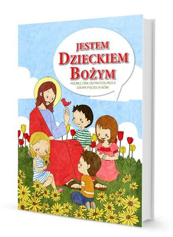 Religia Jestem dzieckiem Bożym dla dzieci 5-letnich Podręcznik
