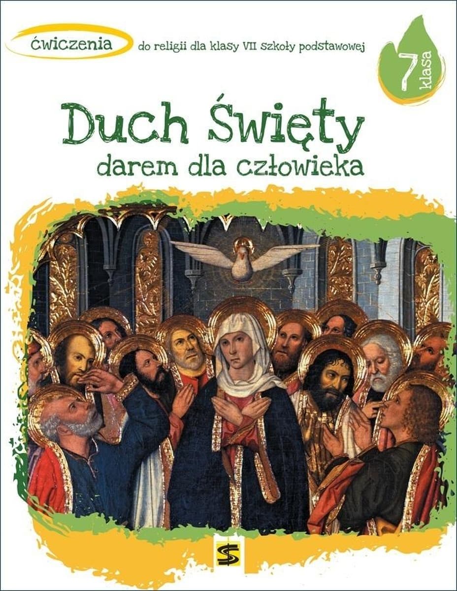 Religia SP 7 Duch Święty darem dla człowieka - ćwiczenia