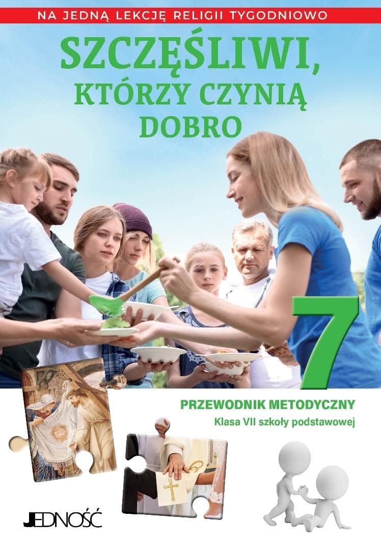 Religia SP 7 Przewodnik metodyczny Szczęśliwi... - K. Mielnicki, E. Kondrak