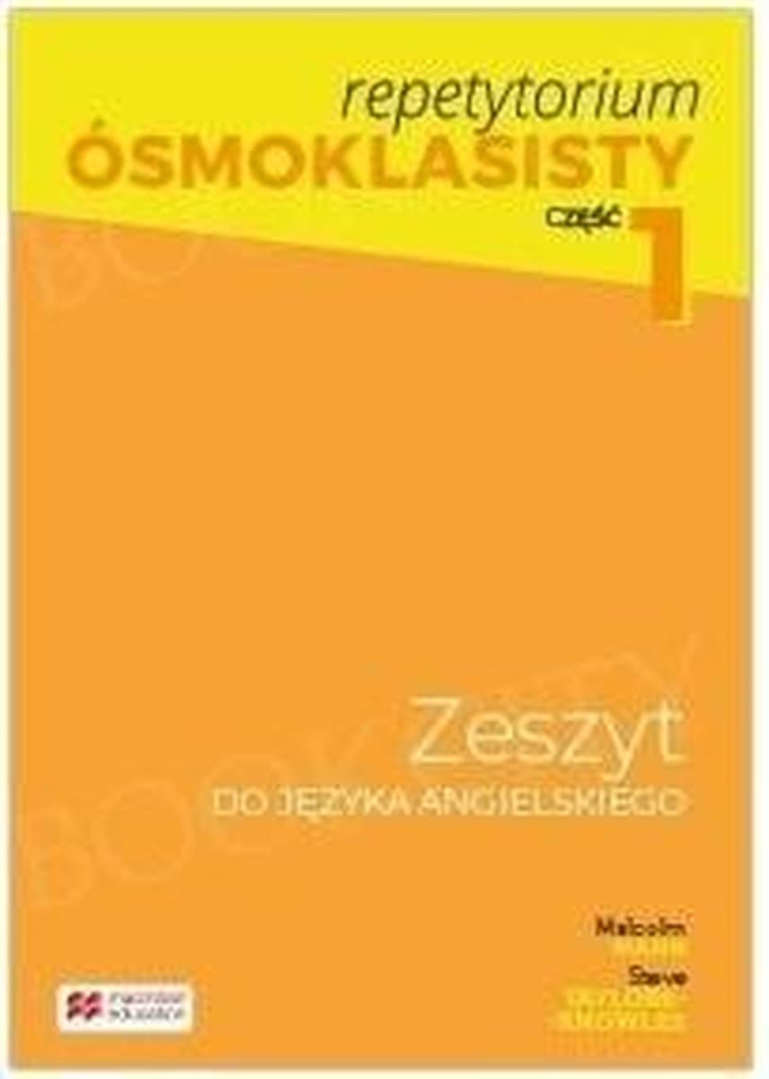 Repetytorium ósmoklasisty Macmillan część 1 - język angielski dla klasy 7