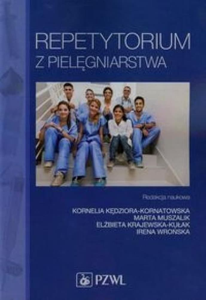 Repetytorium z pielęgniarstwa internistycznego, pediatrycznego i chirurgicznego