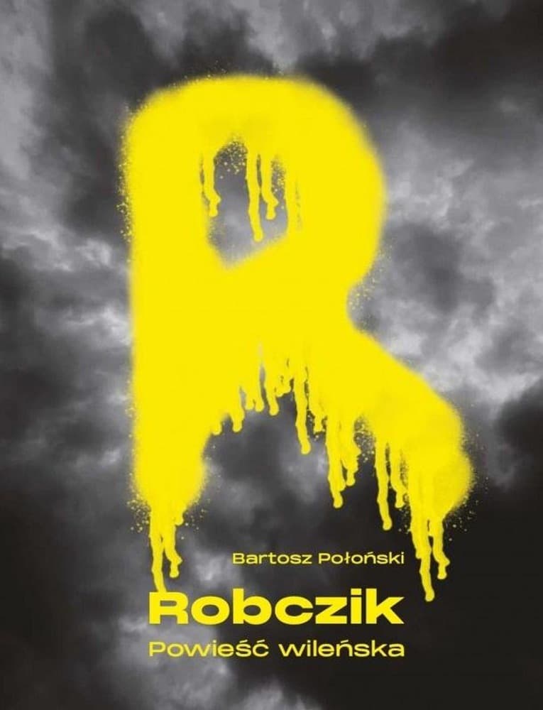Robczik. Powieść o życiu wileńskiej młodzieży