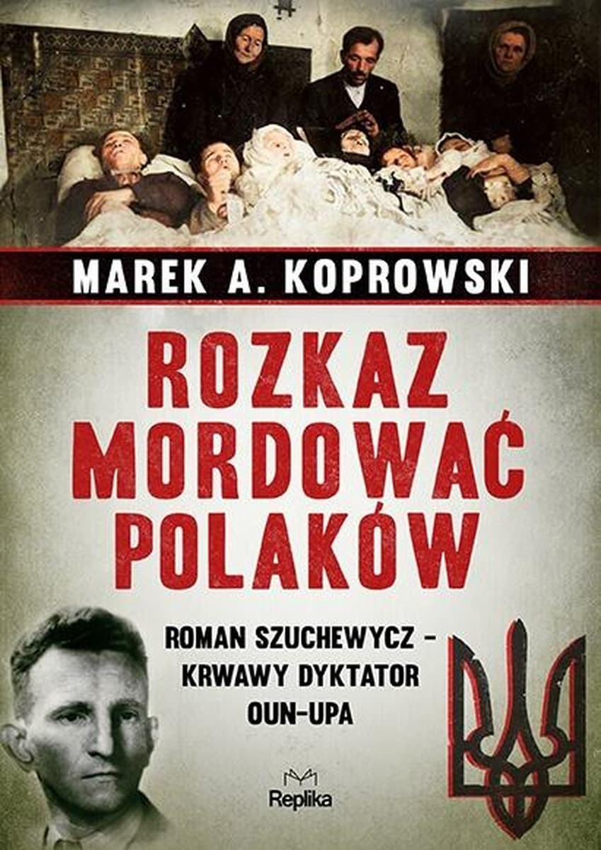 Roman Szuchewycz - ukraiński bohater i zbrodniarz