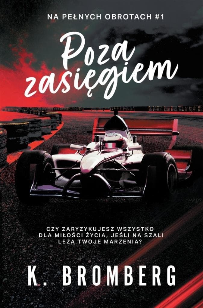 Romans Poza zasięgiem Spencer Riggs i Formuła 1