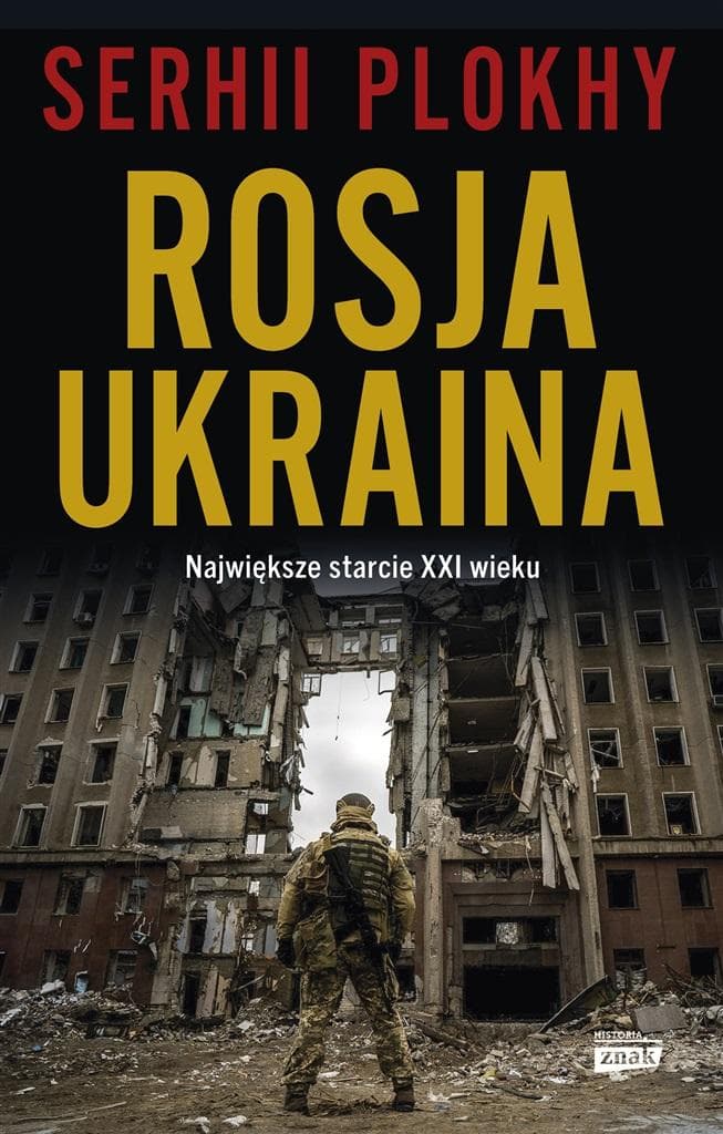 Rosja - Ukraina - Największe starcie XXI wieku. Historia konfliktu