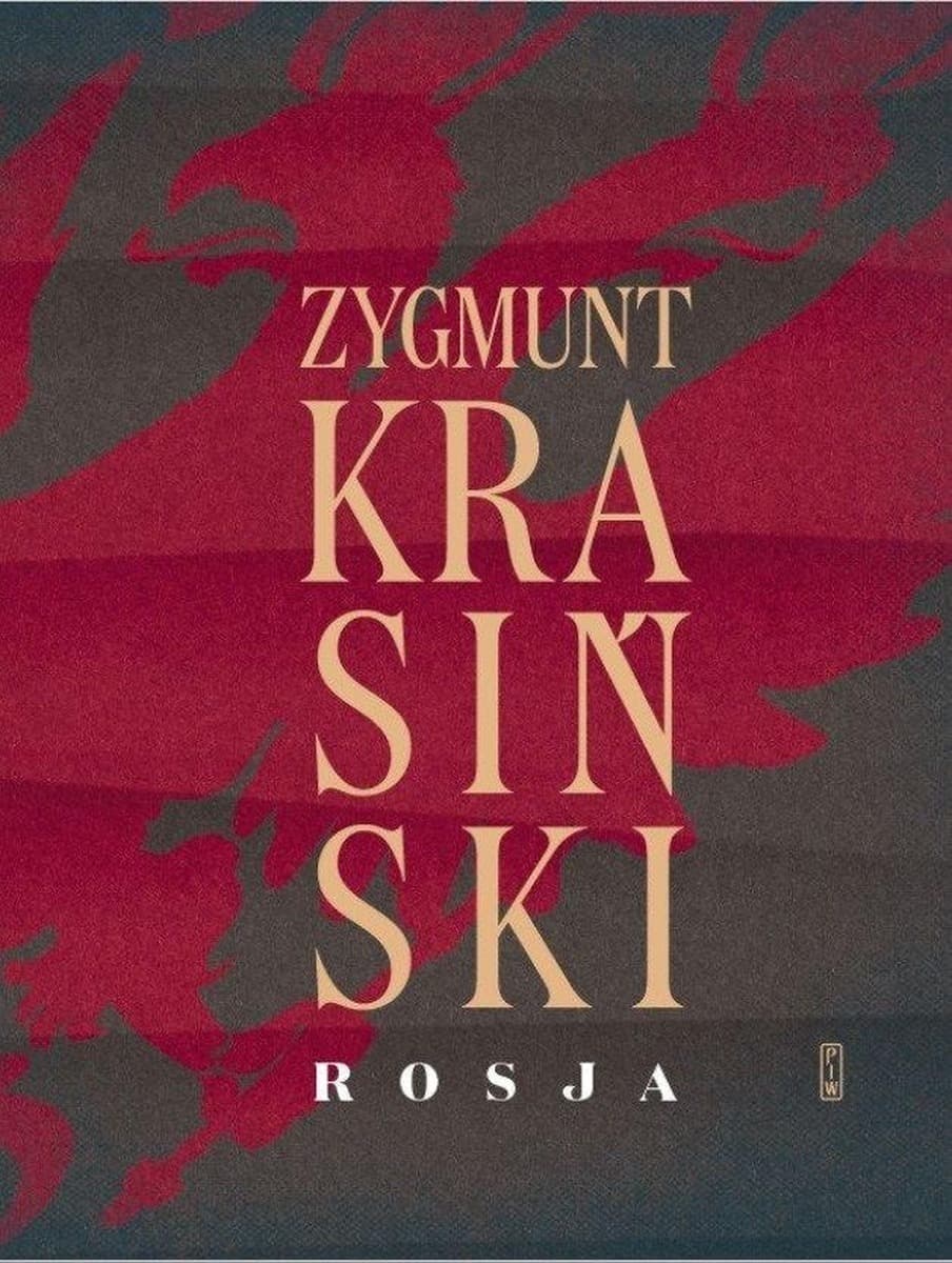 Rosja - Zygmunt Krasiński, antologia tekstów o Rosji
