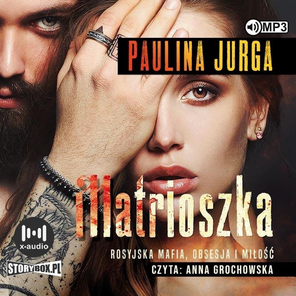 Rosyjska mafia. T.1. Matrioszka audiobook - Paulina Jurga