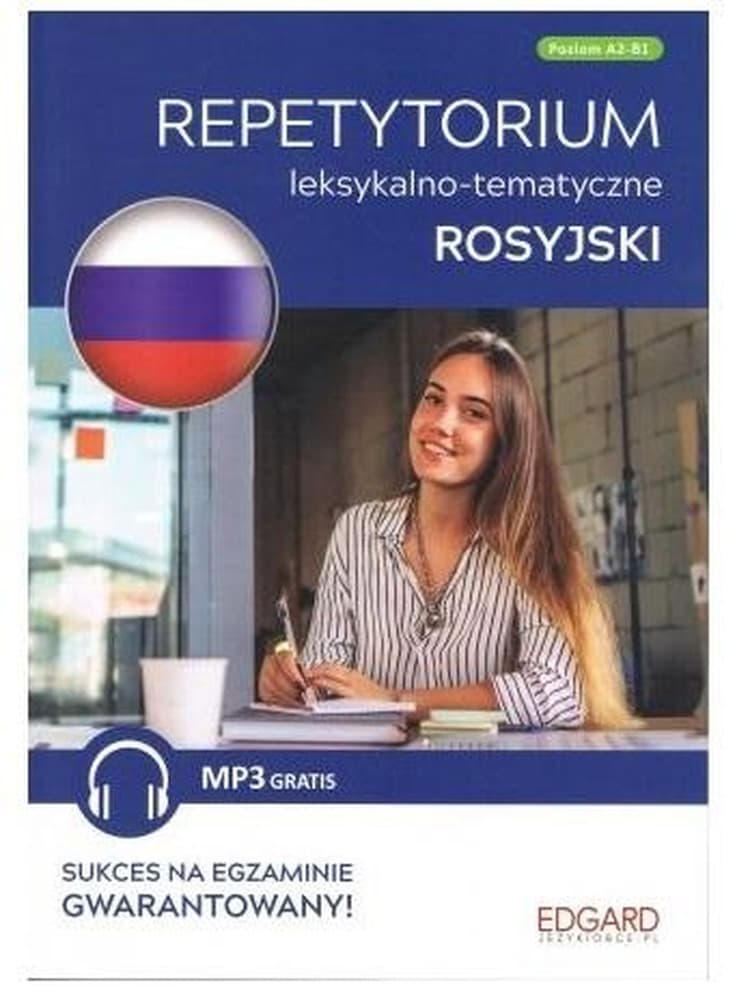 Rosyjski. Repetytorium. Leksykalno-tematyczne A2-B1 wydanie 3