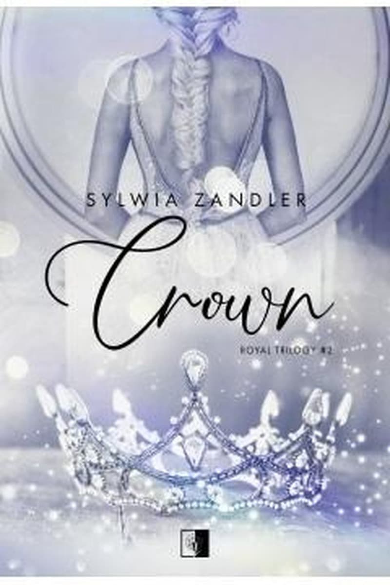 Royal Trilogy Tom 2 - Sylwia Zandler