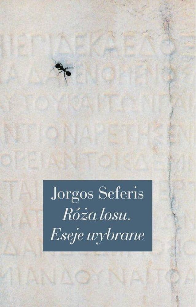 Róża losu - zbiór esejów Jorgosa Seferisa