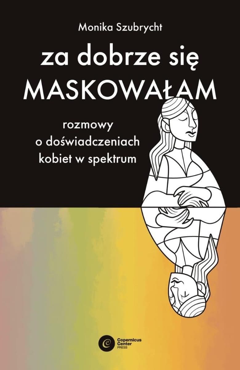 Rozmowy o doświadczeniach kobiet w spektrum autyzmu