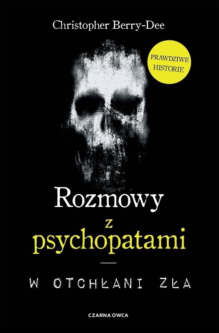 Rozmowy z psychopatami w otchłani zła wydanie 2025