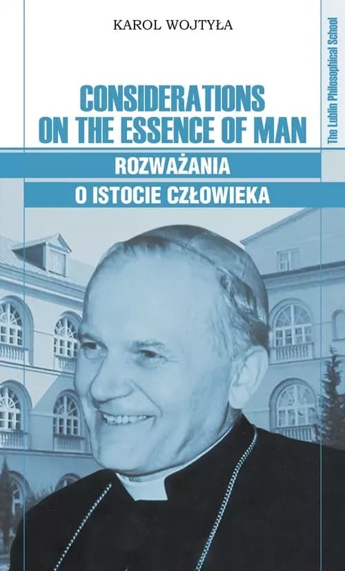 Rozważania o Istocie Człowieka - Karol Wojtyła
