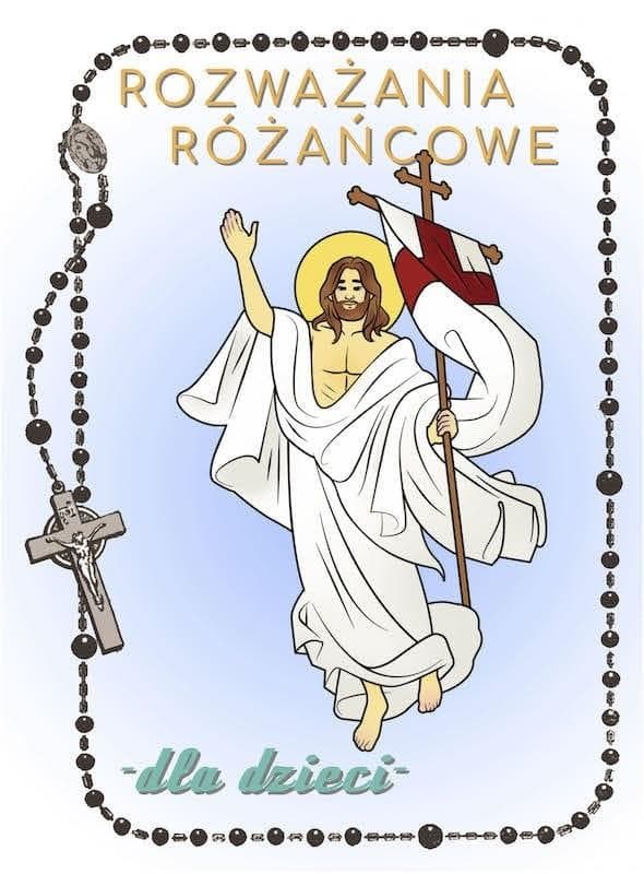 Rozważania różańcowe Tajemnice chwalebne Renata Gontarz 2023