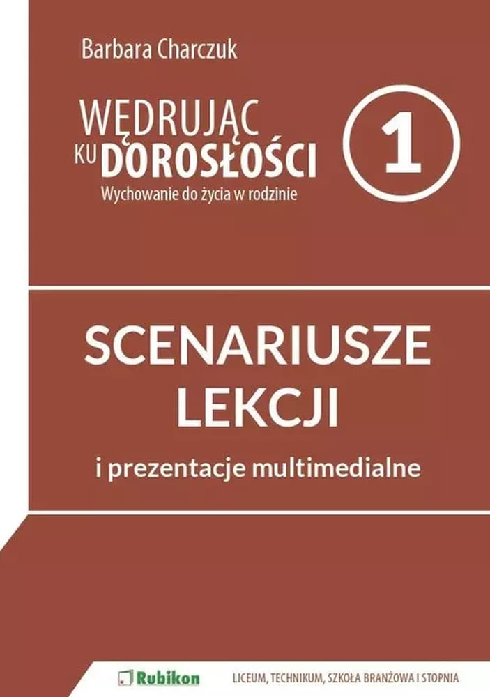 RUBIKON: Scenariusze lekcji Wychowanie do życia w rodzinie - Liceum