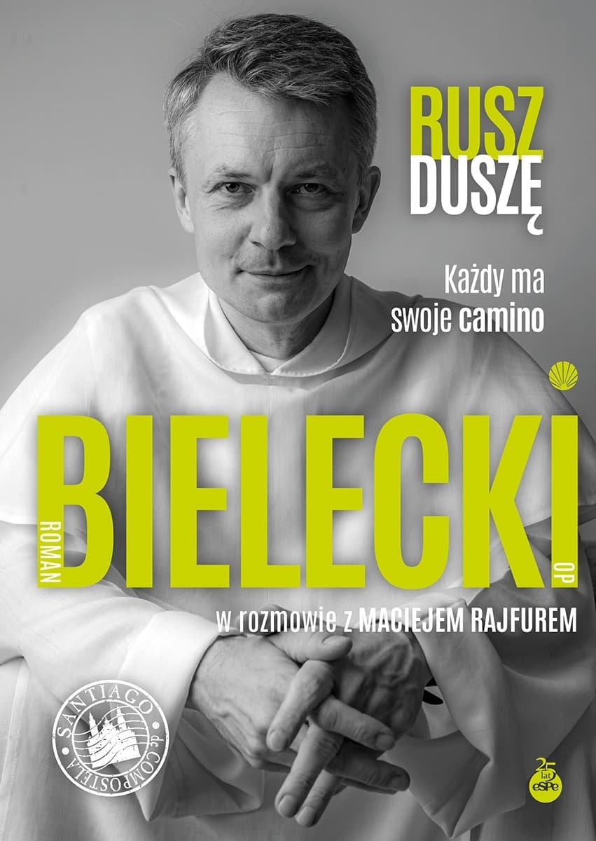 Rusz duszę. Każdy ma swoje camino