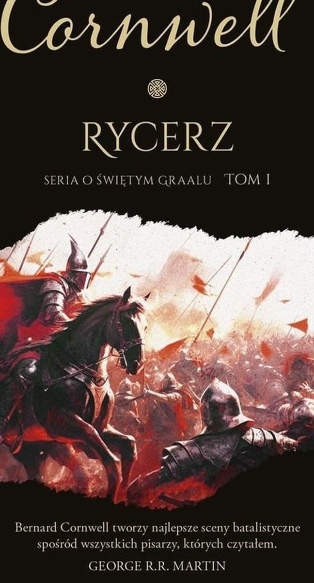 Rycerz Święty Graal. Tom 1 powieść historyczna