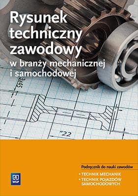 Podręcznik Rysunek Techniczny Zawodowy
