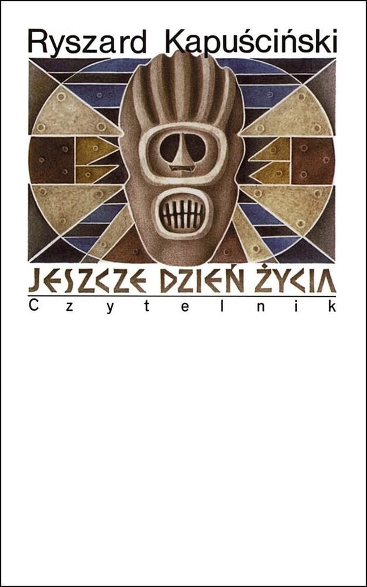 Ryszard Kapuściński Jeszcze dzień życia wydanie 13
