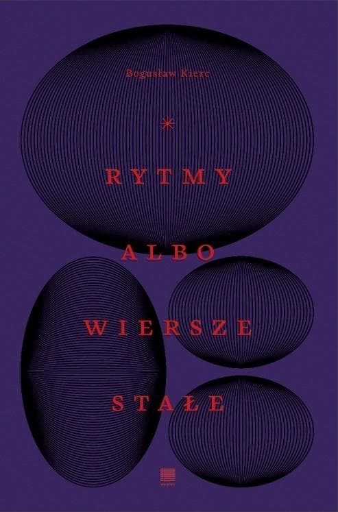 Bogusław Kierc - Rytmy albo wiersze stałe - tomik poezji