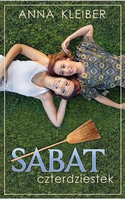 Sabat Czterdziestek - Anna Kleiber, powieść obyczajowa