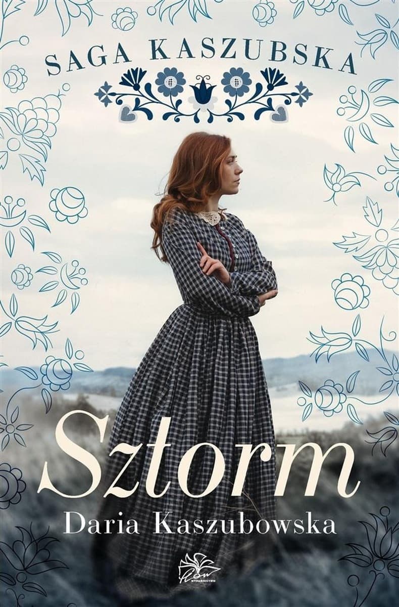 Saga kaszubska tom 1 Sztorm - Daria Kaszubowska