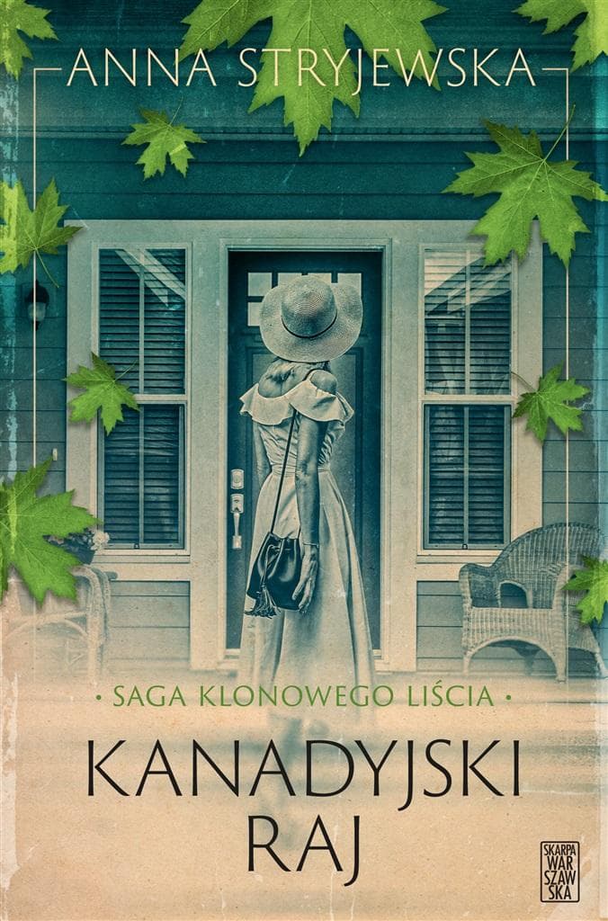 Kanadyjska saga Tom 3 - Historia rodziny Ostrowskich