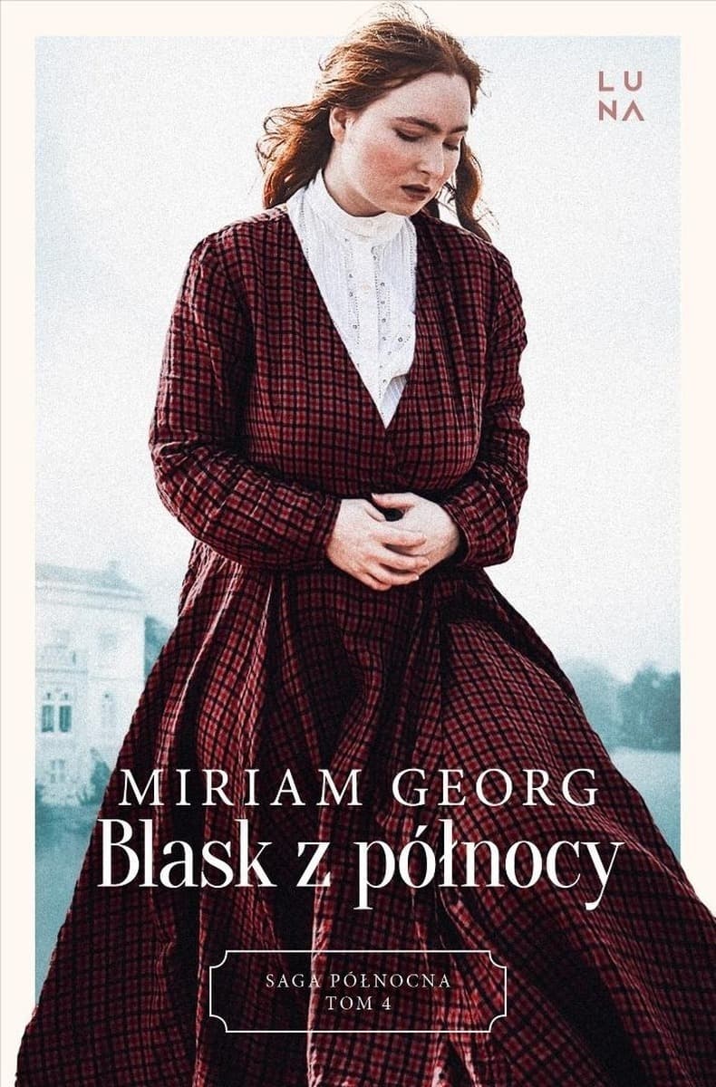 Saga Północna Tom 4 Blask z Północy Miriam Georg