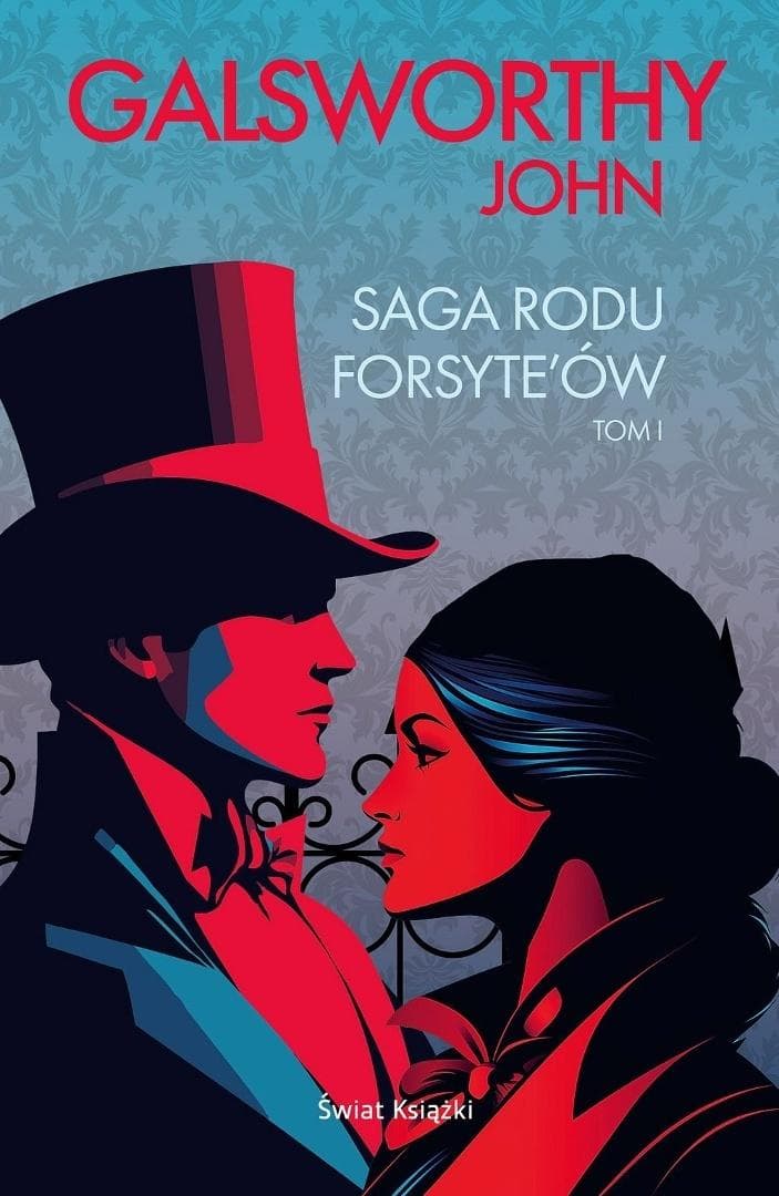 Saga rodu Forsyte'ów Tom 1 John Galsworthy