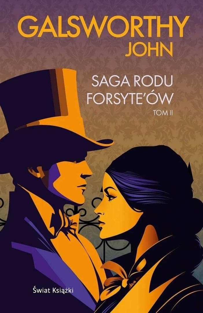 Saga rodu Forsyte'ów Tom 2 John Galsworthy wydanie kolekcjonerskie