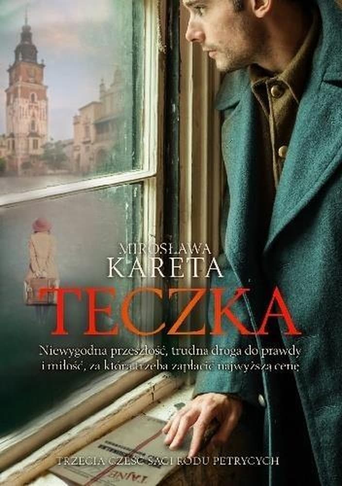Saga rodu Petrycych Tom 3: Teczka powieść historyczna