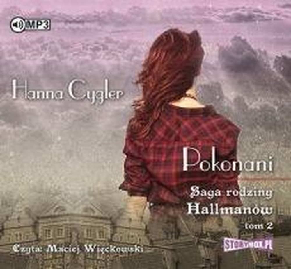 Saga Rodziny Hallmanów Tom 2 Pokonani Audiobook