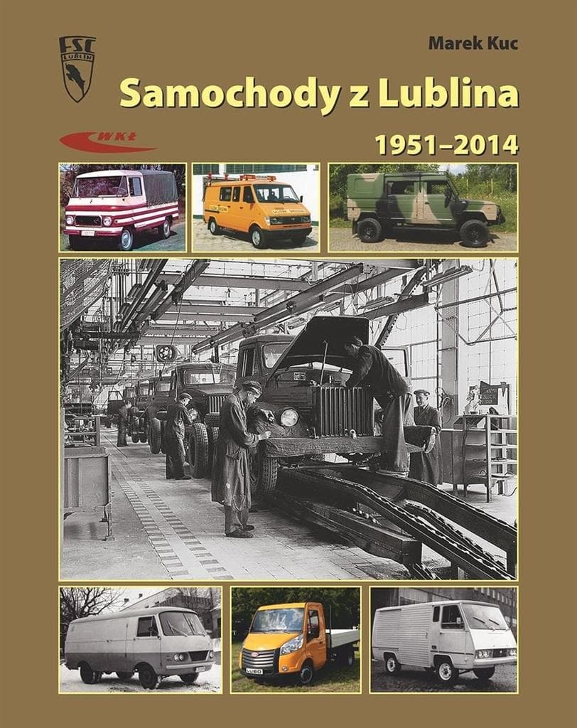 Samochody z Lublina 1951-2014 - Historia i rozwój