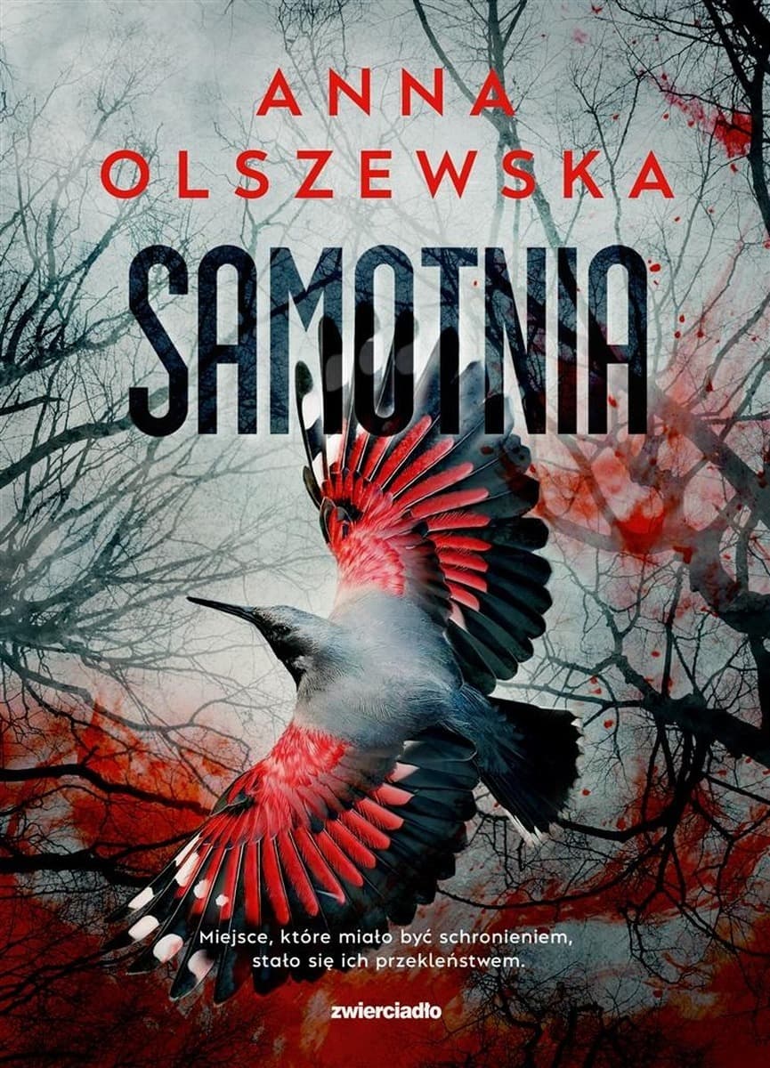 Samotnia. Zbrodnie czorsztyńskie. Tom 2 - powieść kryminalna