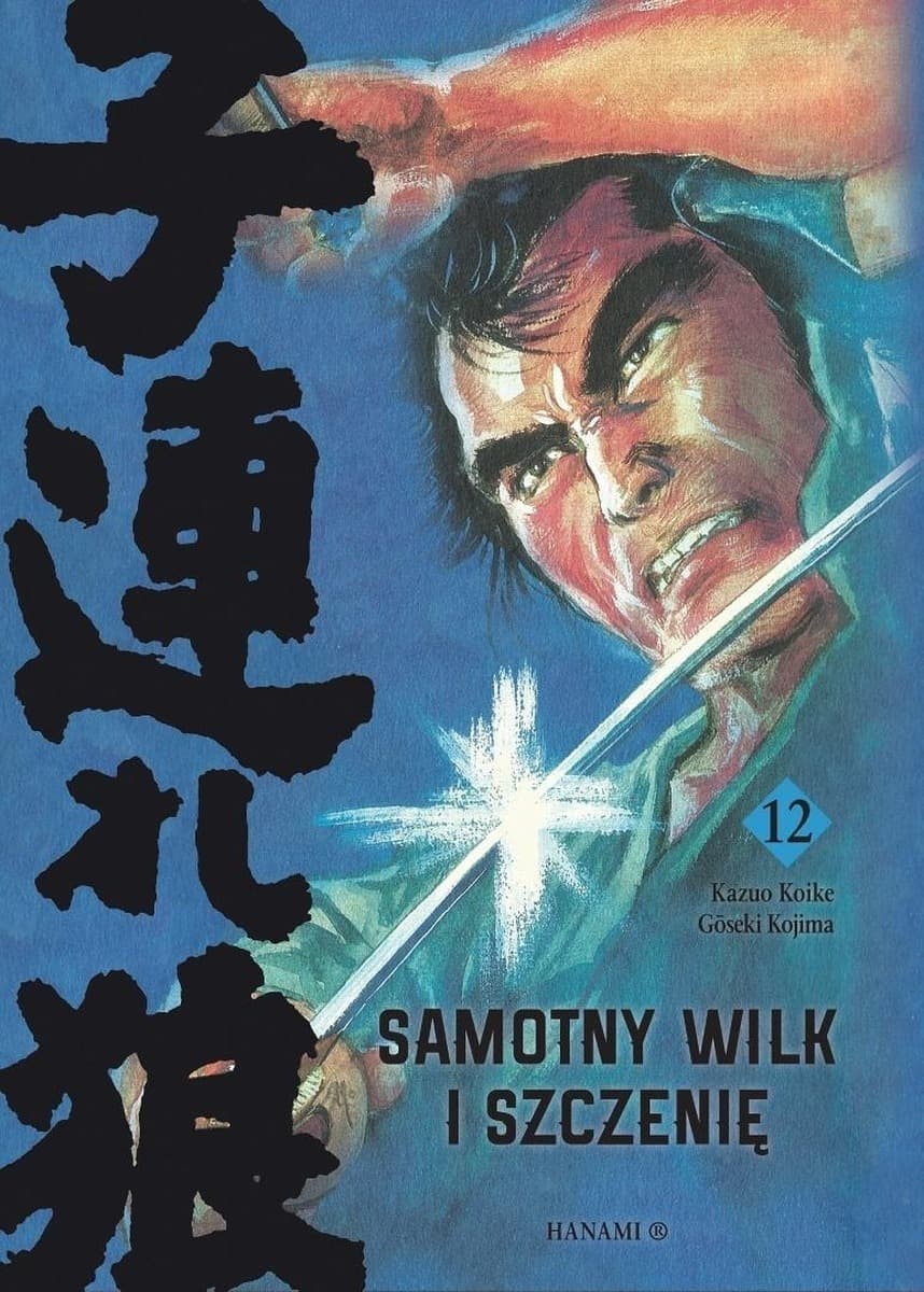 Samotny Wilk i Szczenię Tom 12 - Kazuo Koike, Goseki Kojima