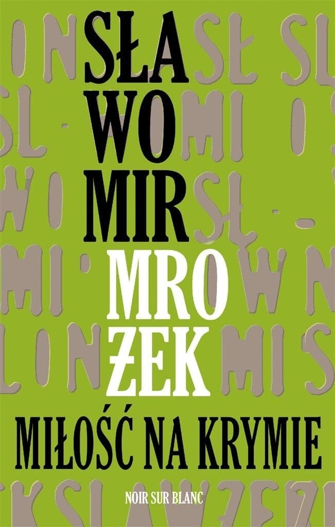Sławomir Mrożek Miłość na Krymie - Wydanie 2022