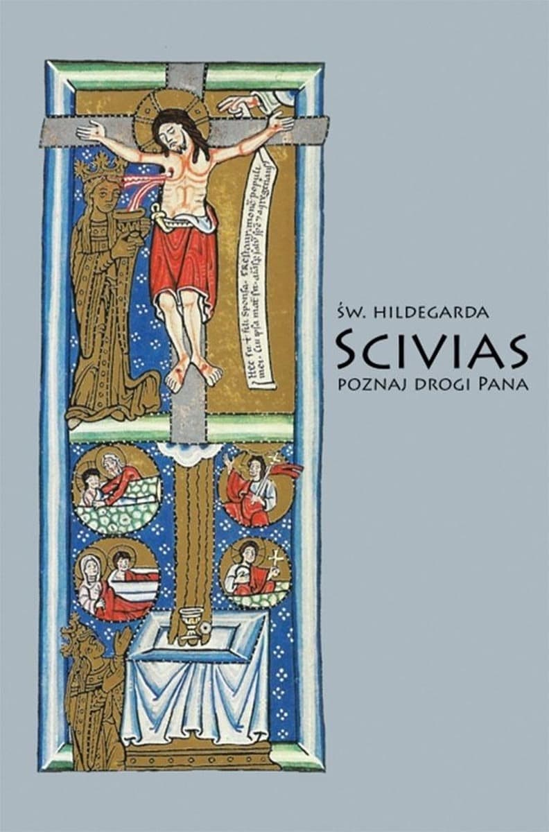 Scivias II Poznaj drogi Pana - św. Hildegarda z Bingen 2026