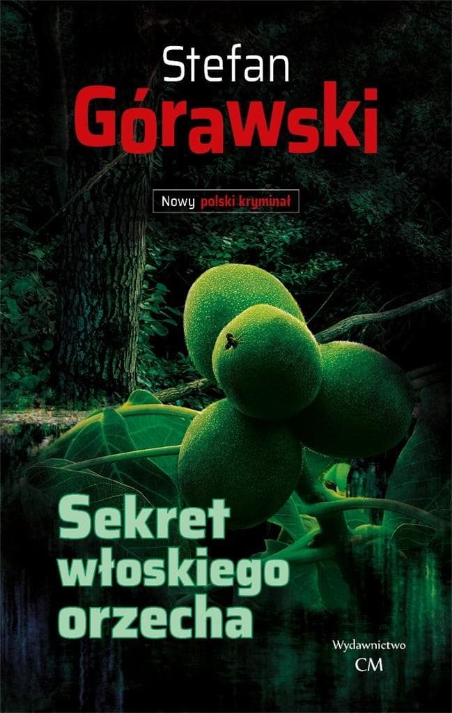 Sekret włoskiego orzecha - Stefan Górawski, powieść
