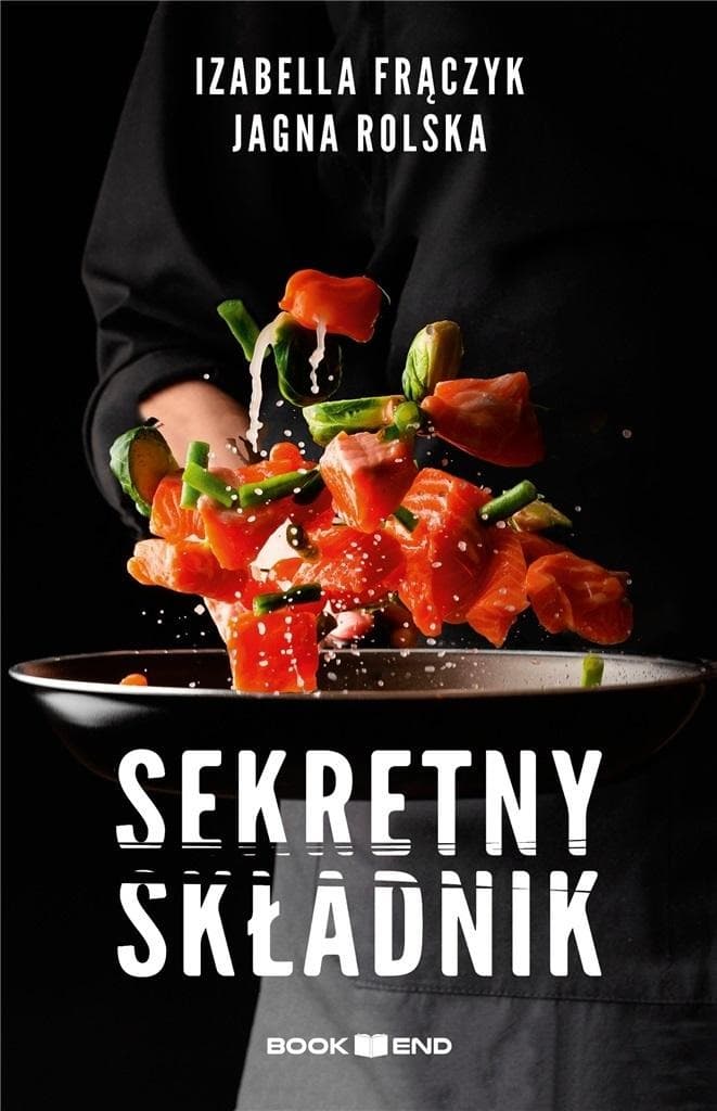 Sekretny składnik - powieść obyczajowa Izabella Frączyk, Jagna Rolska