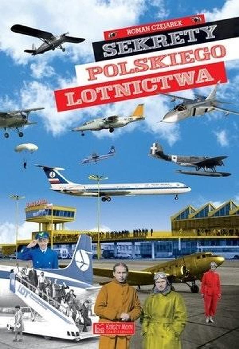 Sekrety polskiego lotnictwa. Sekrety