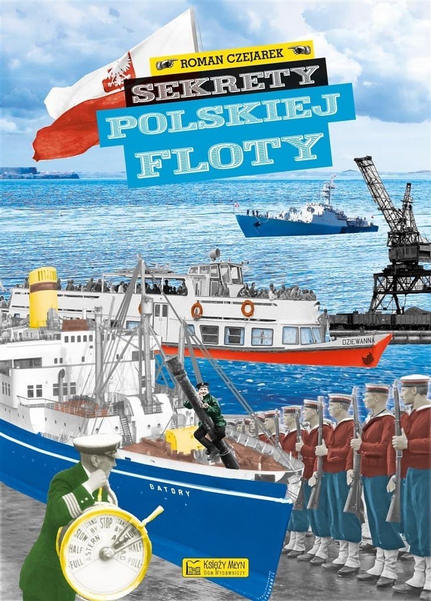 Sekrety polskiej floty. Sekrety