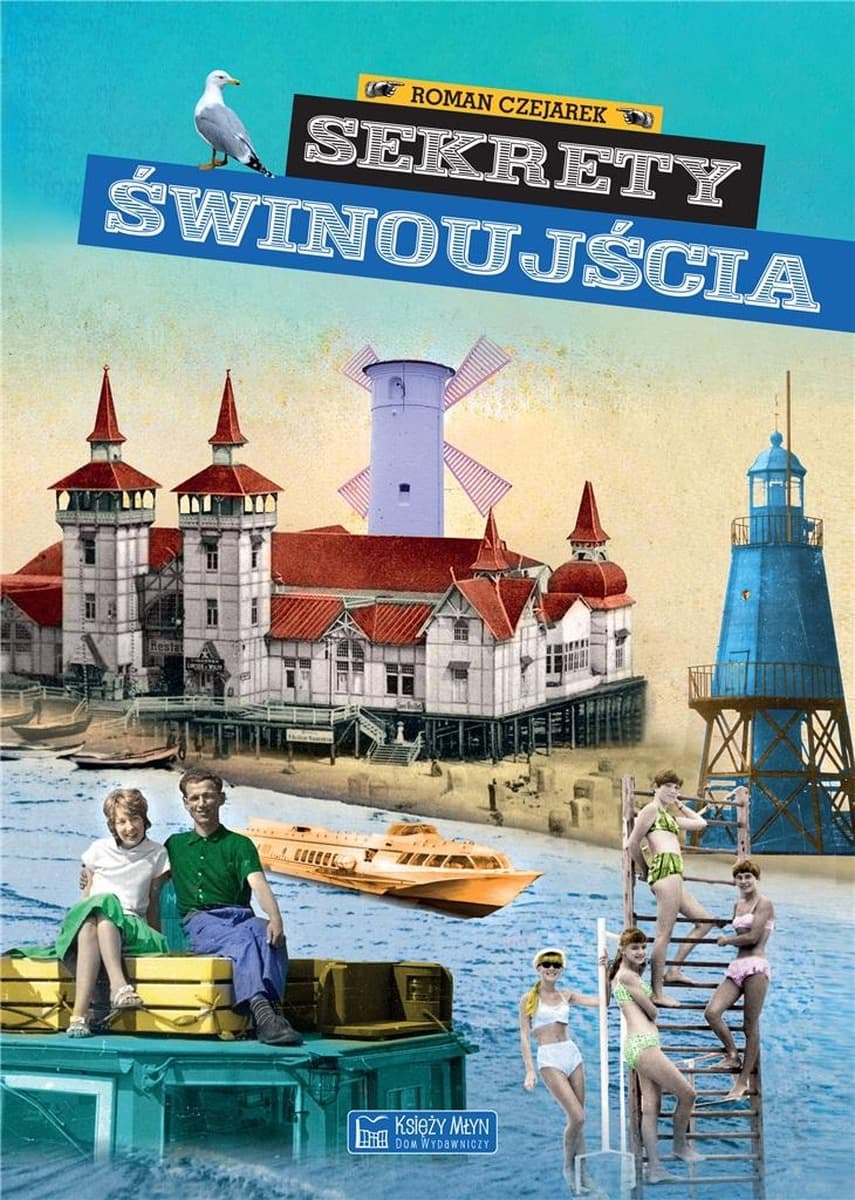 Sekrety Świnoujścia. Sekrety