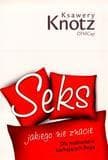 Seks Jakiego Nie Znacie - Poradnik dla Małżonków
