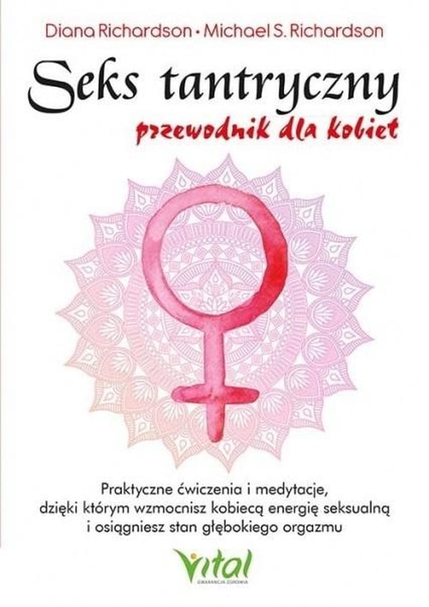 Seks tantryczny - Przewodnik dla kobiet