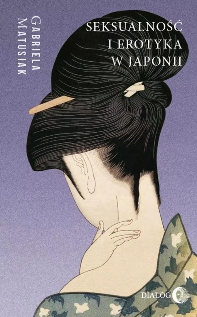 Seksualność i erotyka w Japonii - Gabriela Matusiak