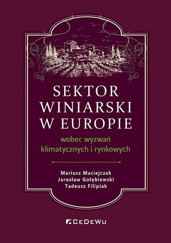 Sektor winiarski w Europie wobec wyzwań