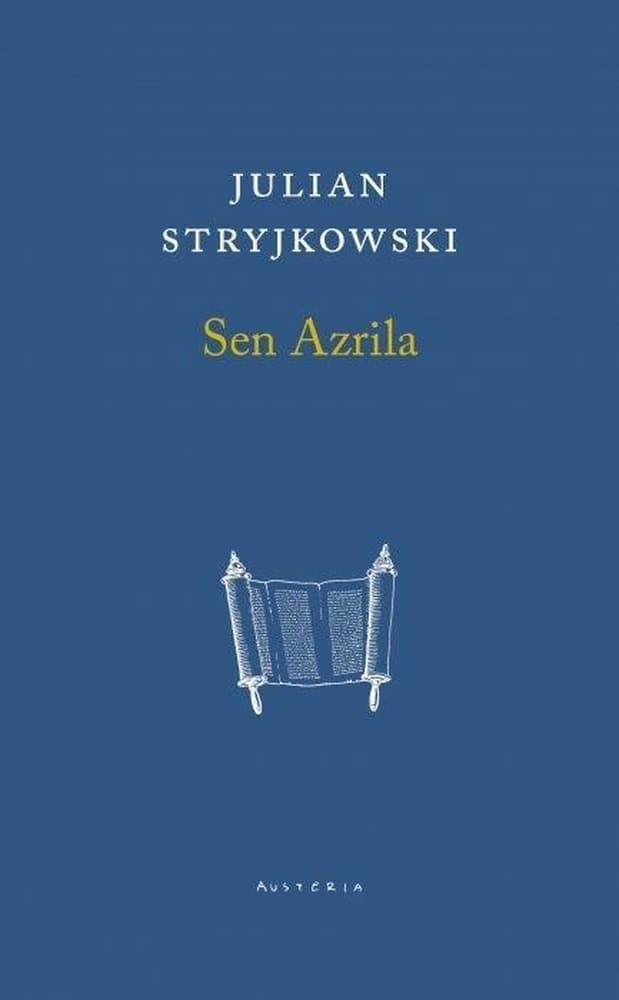 Sen Azrila - Julian Stryjkowski